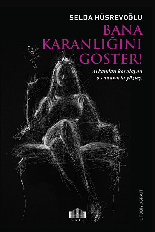 Bana Karanligini Goster Kitap Kapağı